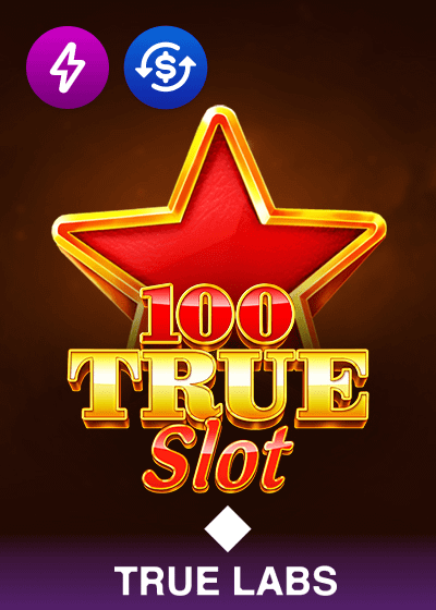 100 True Slot
