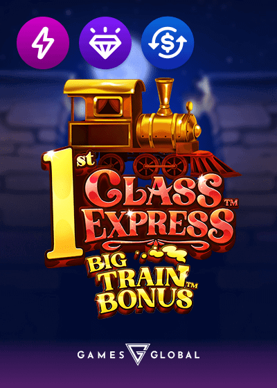 1st Class Express Big Train Bonus
