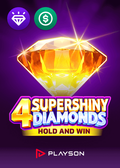 4 Supershiny Diamonds Hold and Win
