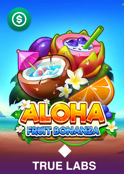 Aloha: Fruit Bonanza