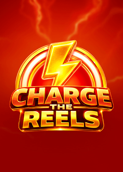 Charge the Reels