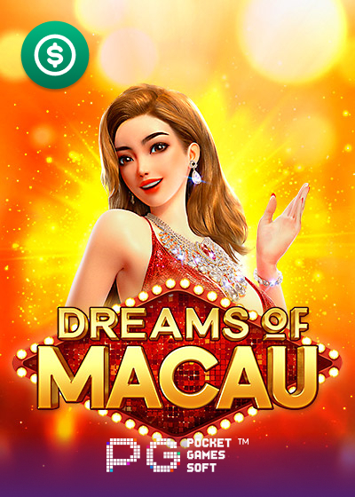 Dreams of Macau