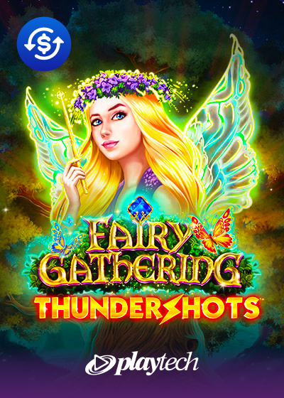 Fairy Gathering Thundershots