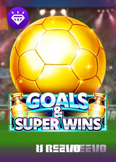 Goals And Super Wins