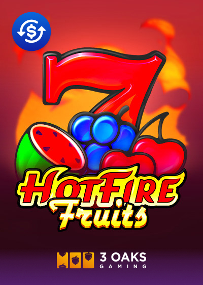 Hot Fire Fruits