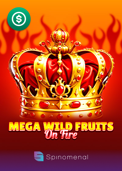 Mega Wild Fruits On Fire