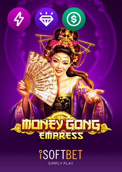 Money Gong Empress (Bonus Buy)