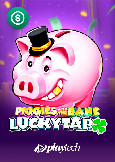 Piggies and the Bank Luckytap