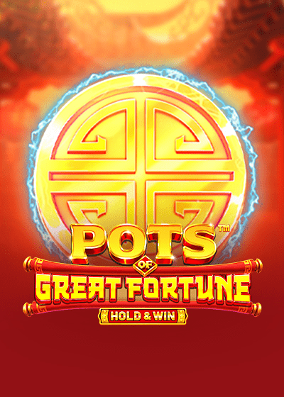 Pots of Great Fortune Hold And Win