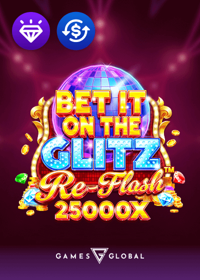 Bet It on the Glitz ReFlash