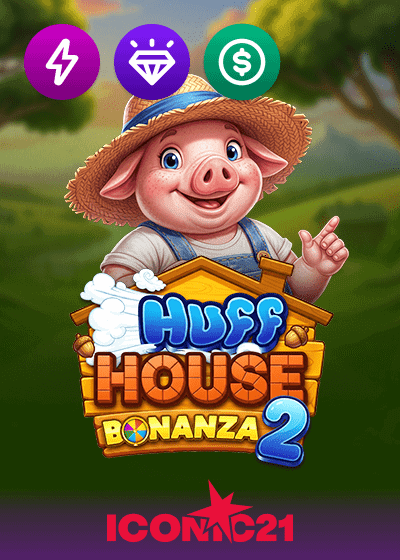 Huff House Bonanza 2